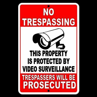No Trespassing Property Protected Video Surveillance Security Camera Sign Metal